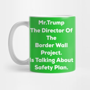 Border Wall Shirt, Donald Trump President Funny Gif, Mug